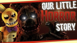 FNAF| CINEMA 4D  Our Little Horror Story  Aviators SHORT