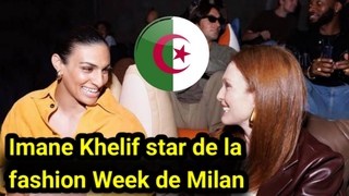 Imane Khelif : De Boxeuse  Icne de Mode  la Fashion Week de Milan !