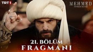 Mehmed: Fetihler Sultan 21. Blm Fragman @trt1