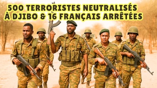 Burkina Faso: 500 Terroristes Neutralises a Djibo et 16 Francais arretees