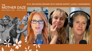 Decoding Dreams With Dream Expert Laurie Loewenberg