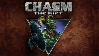 Chasm: The Rift