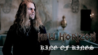 NEW HORIZON - King Of Kings (Official Music Video)