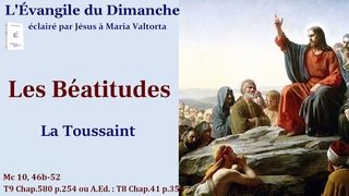 Les Batitudes selon Maria Valtorta  La Toussaint