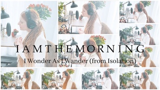 Iamthemorning - I Wonder As I Wander